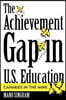 The Achievement Gap in U.S. Education: Canaries in the Mine