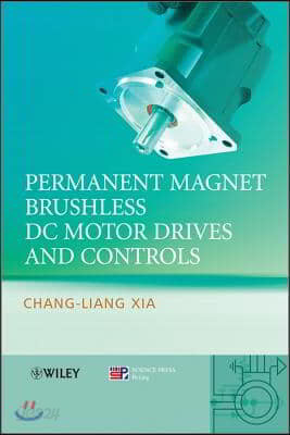 Permanent Magnet Brushless DC Motor Drives and Controls