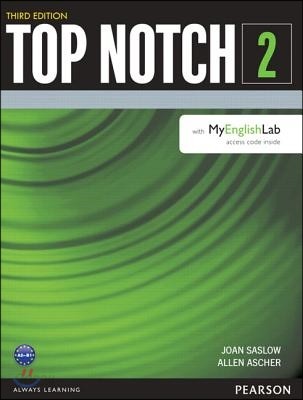 Top Notch 2 : Student Book with Myenglishlab