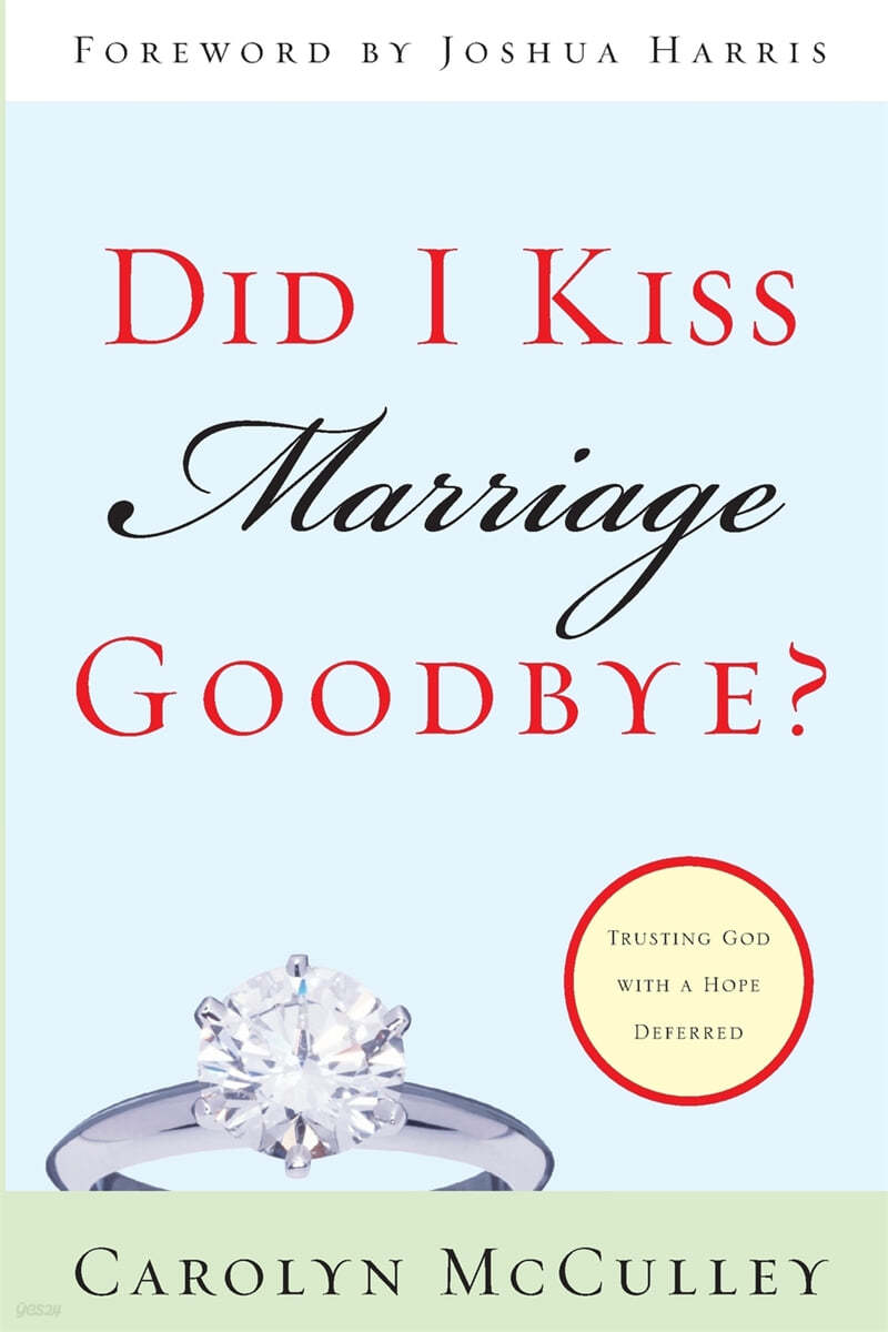 Did I Kiss Marriage Goodbye?