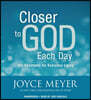 Closer to God Each Day: 365 Devotions for Everyday Living