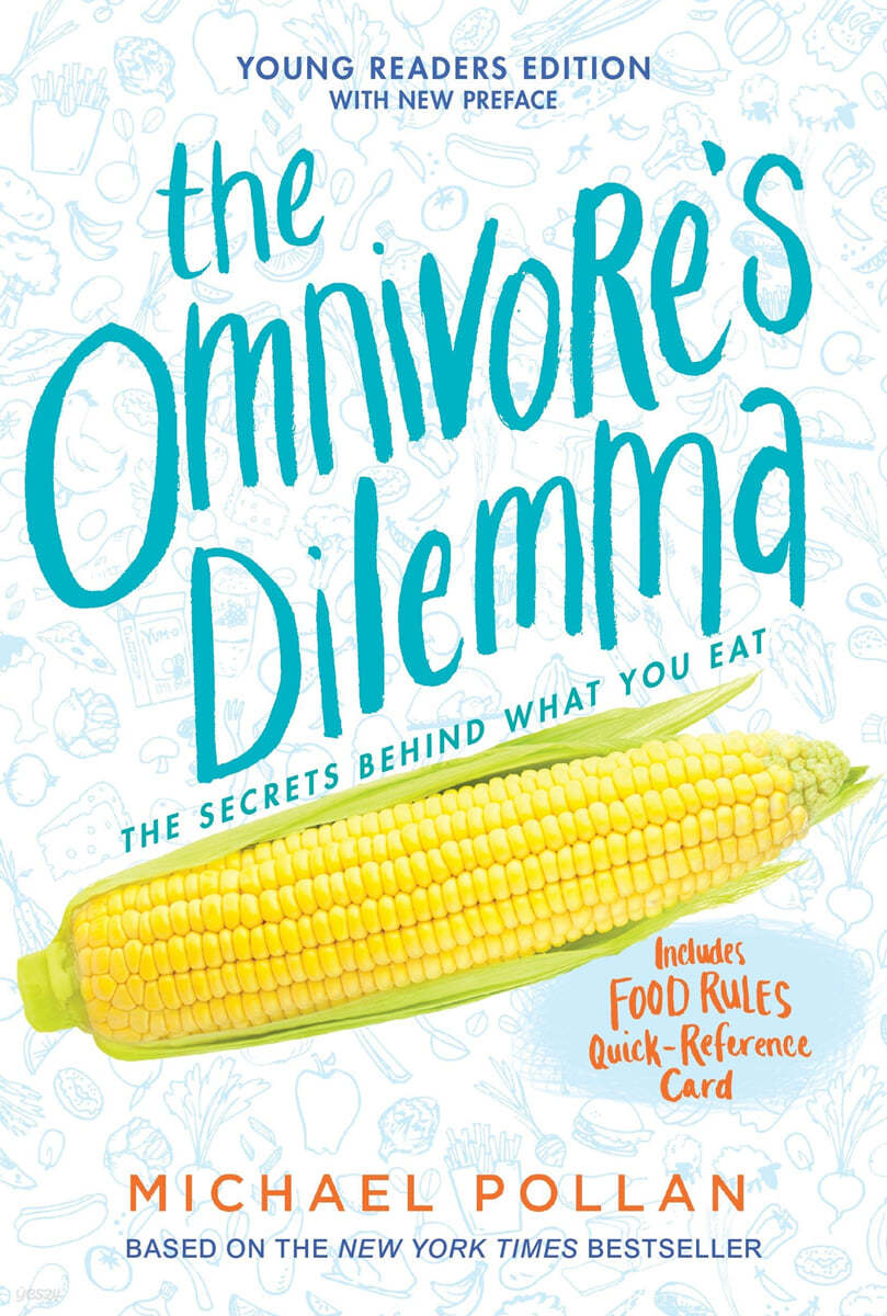 The Omnivore&#39;s Dilemma: Young Readers Edition