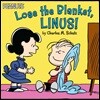 Lose the Blanket, Linus!