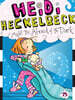 Heidi Heckelbeck #15 : Heidi Heckelbeck Might Be Afraid of the Dark