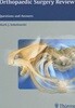 Orthopaedic Surgery Review : Questions and Answers