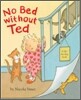 No Bed Without Ted