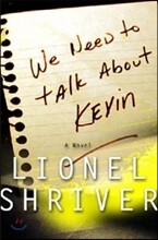We Need to Talk About Kevin