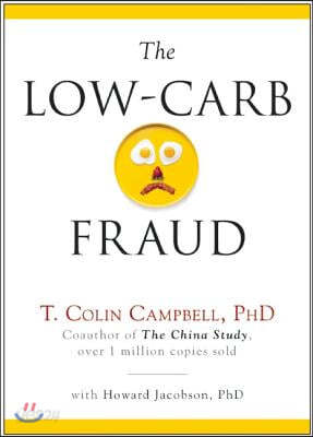 The Low-Carb Fraud