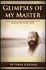 Glimpses of my Master: Insights into the life and work of the enlightened mystic, Osho