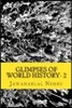 Glimpses of World History- 2