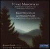 Ramon Jaffe 모셸레스 / 바흐: 첼로 작품집 (Moscheles: Cello Sonata Op.121 / Bach-Moscheles: Well-Tempered Clavier - Preludes with an Additional Cello Part Op.137a)