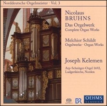 Joseph Kelemen 북독일 오르간 마이스터 3 - 브룬스 / 쉴트: 오르간 작품집 (Norddeutsche Orgelmeister - Bruhns / Schildt: Organ Works)