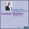 Markus Stenz 말러: 교향곡 6번 '비극적' - 마르쿠스 슈텐츠 (Mahler: Symphony No.6 'Tragic')