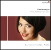 Caroline Fischer 리스토마기아 - 리스트: 피아노 작품집 (Lisztomagia - Liszt: Piano Works)