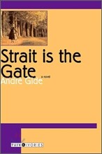 Strait Is the Gate