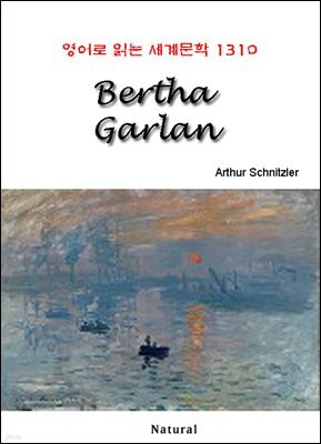 Bertha Garlan - 영어로 읽는 세계문학 1310