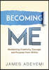 Becoming Me
