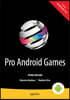 Pro Android Games: L Edition