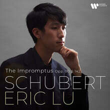 Eric Lu 슈베르트: 즉흥곡 (Schubert: The Impromptus, Opp. 90 &amp; 142)