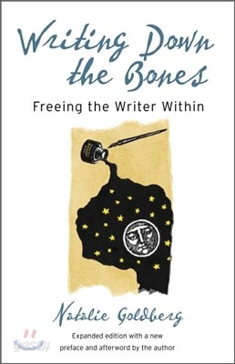 Writing Down the Bones: Freeing the Writer Within