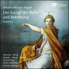 Gyorgy Vashegyi 하이든: 오라토리오 '회개와 개종의 고통' (Haydn: Der Kampf der Buße und Bekehrung)