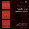 Sergio Azzolini 그라우프너: 바순 협주곡과 바이올린 협주곡들 (Graupner: Bassoon and Violin Concertos)