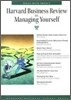 Harvard Business Review on Managing Yourself
