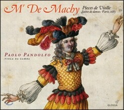 Paolo Pandolfo 드 마시: 비올 모음곡 (De Machy: Pieces de Viole)