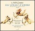 Fabio Bonizzoni 캉프라: 이탈리아 아리아 모음 (Campra: Gli Strali d’Amore Divertimento Immaginario)