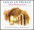 Herve Niquet 루이 르 프랭스: 미사 '마쿨라 논 에스트 인 테' (Louis Le Prince: Missa Macula non est in te)
