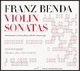 Vaclav Luks 프란츠 벤다: 바이올린 소나타 (Franz Benda: Violin Sonatas)