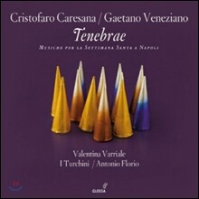 Antonio Florio 카레사나: 테네브레 - 나폴리의 성주간을 위한 음악 (Caresana: Tenebrae)