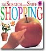 (Scratch and Sniff) Shopping