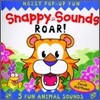 Snappy Sounds Roar!