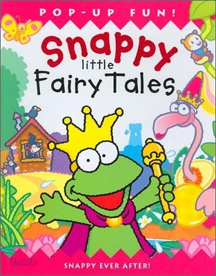 Snappy Little Fairy Tales