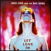 Nick Cave and the Bad Seeds - Let Love In