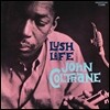 John Coltrane - Lush Life