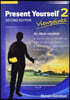 Present Yourself Level 2 Student's Book