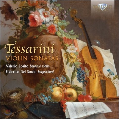 Valerio Losito 테사리니: 바이올린 소나타 (Tessarini: Violin Sonatas)