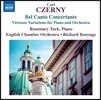 Rosemary Tuck / Richard Bonynge 체르니: 벨 칸토 콘체르탄테 (Czerny: Bel Canto Concertante)