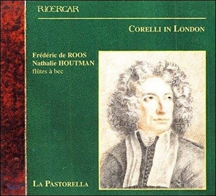 La Pastorella 런던의 코렐리 - 리코더로 연주하는 라 폴리아 (Corelli in London - Corelli: La Folia)