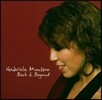 Gabriela Montero 바흐와 그 너머 (Bach & Beyond) 가브리엘라 몬테로
