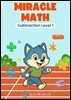 MIRACLE MATH Subtraction Level 1