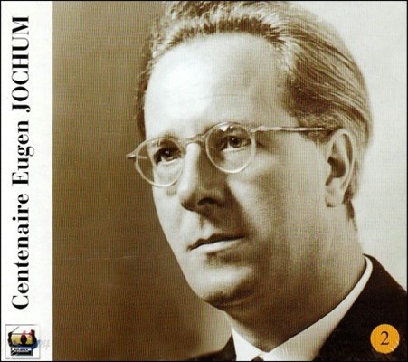 Eugen Jochum 오이겐 요훔의 위대한 유산 2집 1948-1961 (Centenaire - Mozart / Beethoven / Brahms / Mussorgsky)