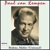 Paul Van Kempen 브람스: 피아노 협주곡 2번 / 말러: 교향곡 1번 '거인' (Brahms: Piano Concerto / Mahler: Symphony 'Titan')