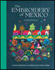 The Embroidery of Mexico: A Vibrant Celebration of Traditional and Modern Designs