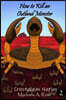 How to Kill an Outland Monster: Crustacean Nation