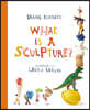 What Is a Sculpture?