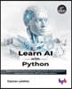 Learn AI with Python: Explore machine learning and deep learning techniques for building smart AI systems using Scikit-learn, NLTK, NeuroLab, and Kera