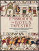 Embroider the Bayeux Tapestry: Transfer and Stitch 25 Historic Scenes Featuring Kings, Knights, Horses and More
